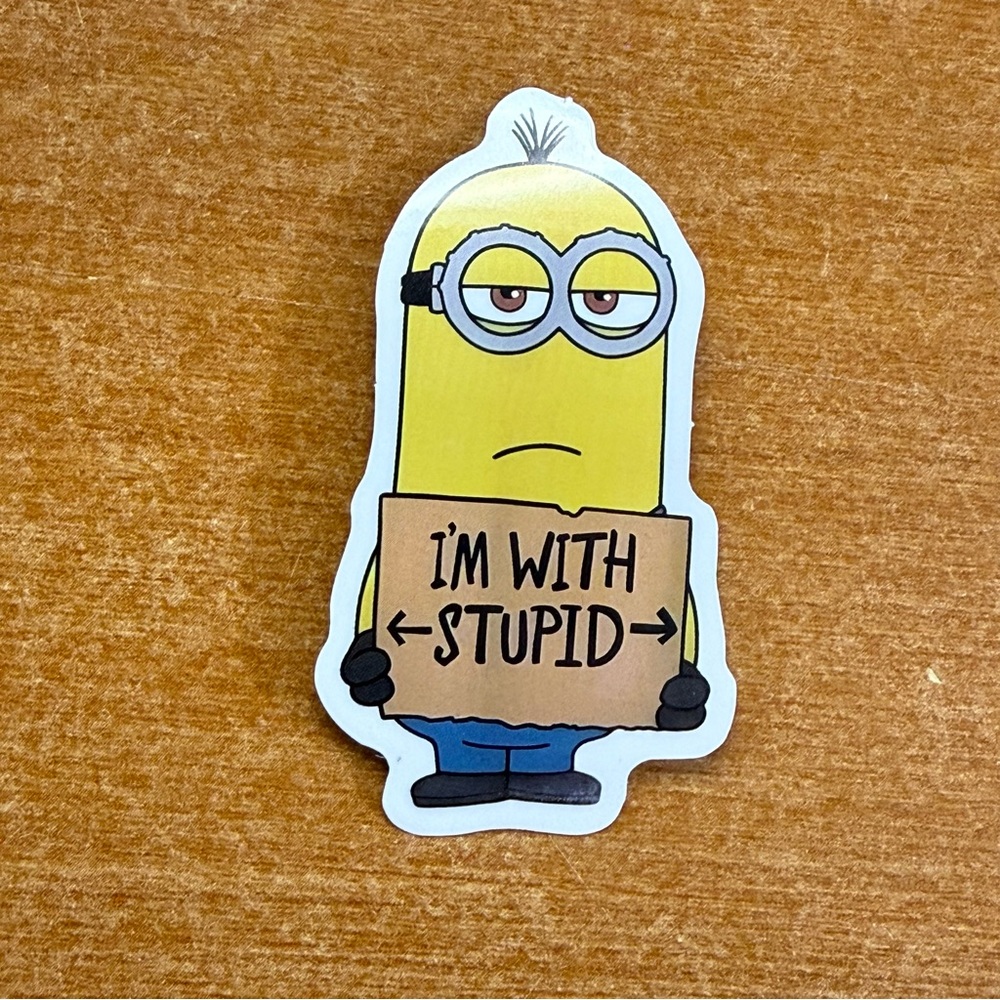 Minion Sticker with‎ Funny Sign